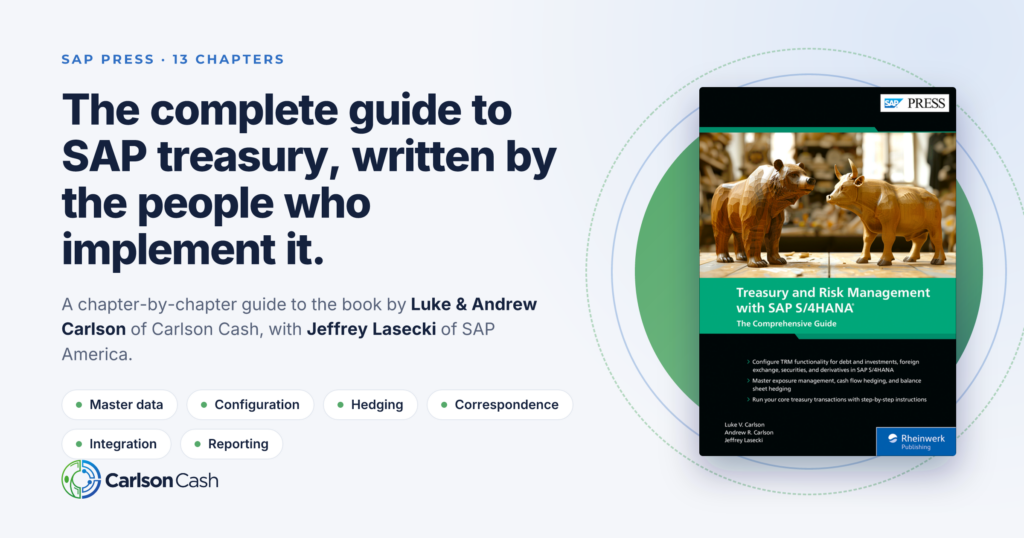 Inside Treasury and Risk Management with SAP S/4HANA: A Chapter-by-Chapter Guide